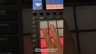 Goa Trance on Maschine MK3 using stock plugins only!