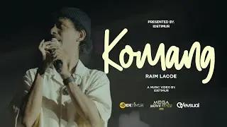 RAIM LAODE - KOMANG  | MEGA MOVE IT FEST AMBON 2024