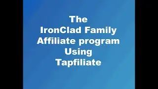 IronClad Family Affiliate Program Onboarding Video