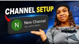 How to properly set up your YouTube channel for best views (2026)Seo.Step by step guide.