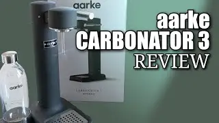 Aarke Carbonator 3 Review
