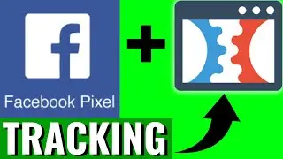 How To Set Up Facebook Pixel Tracking with ClickFunnels in 2019