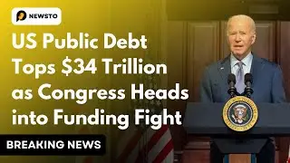 Increased $34 Trillion US Public debt as Congress Heads into Funding Fight | US News