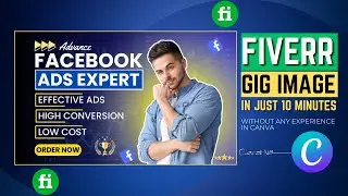 Create Lucrative Best Fiverr Gig Image Design on Canva in 2025 in Just 10 Minutes!