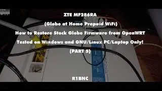 PART 5 ZTE MF286RA (Globe at Home) Restoring the Backup Globe Stock Firmware (Tagalog)