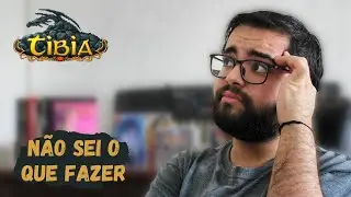 PORQUE EU NÃO JOGO TIBIA - Jogar ou não jogar Tibia, eis a questão | Tamond