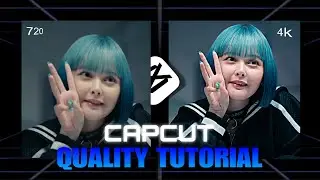 CAPCUT FREE 4k VIDEO QUALITY TUTORIAL