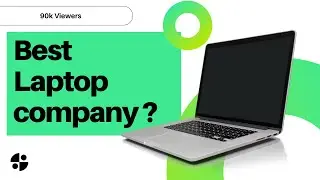 Konsi Company ka Laptop Kharide | Which Company Laptop is Best