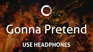 DHeusta - Gonna Pretend (8D)