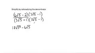 Simplify by rationalizing the denominator (6sqrt(5)-2)/(3sqrt(5)+1)