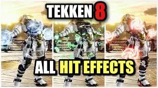 TEKKEN 8 All Hit Effects (Universal) [Season 1]