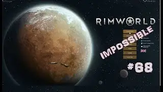 RimWorld Impossible V11 Episode 68 Drop Pod Raid (Gameplay / Playthrough / 1080p60 )