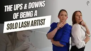The Pros & Cons of Being a Solo Lash Artist I Prolong Lash