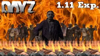 DayZ 1.11 Exp. Fire Deals Damage to Infected