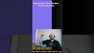 Playing Super Mario Brothers Until it gets Woke