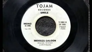 Smile - Mooses Saloon