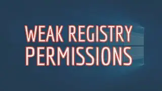 Service Exploits - Weak Registry Permissions || Windows Privilege Escalation || Episode #5