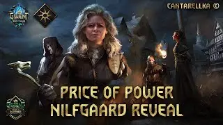 GWENT • PRICE OF POWER • NILFGAARD REVEAL