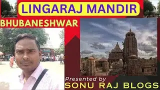 LINGARAJ MANDIR BHUABNESWAR ||  