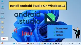 Install Android Studio on Windows 11 | 2024 Step-by-Step Guide for Beginners
