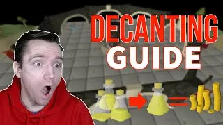 [OSRS] How To Decant Potions -- 2021 Decanting Money Making Guide.