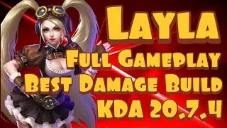 Mobile Legends Layla Best Build Maniac 2021