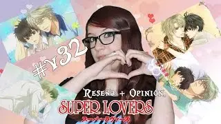 #v32 - Super Lovers || Reseña + Opinión