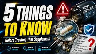 5 things you should know before trusting that supplement