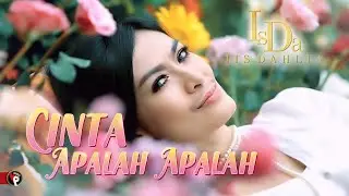 Iis Dahlia - Cinta Apalah Apalah (Official Music Video) | HD Version