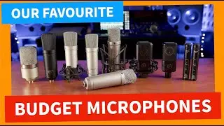 Our Favourite BUDGET Condenser Microphones!