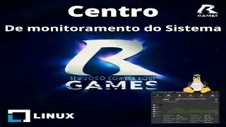 Centro de monitoramento do sistema (Linux).