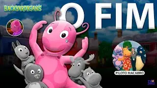 O FIM DO BACKYARDIGANS | CRIAÇÃO, SUCESSO E FIM