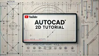 AutoCAD 2D Basics: Learn Essential Commands Fast! | FREE Course | Part 1 |