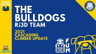 Cascading Climber Update - The Bulldogs Ri3D