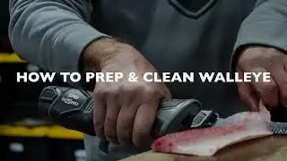 How To Prep & Clean Walleye Like A Guide