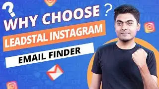 Why Choose LeadStal Instagram Email Finder? | LeadStal