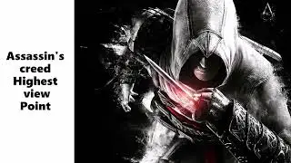 Assassin's creed highest view point