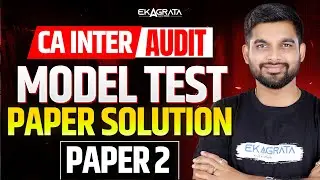 CA Inter Audit May 25 | CA Inter Audit Model Test Paper | Audit MTP Part 2 | By CA Aakash Pednekar