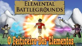 Roblox - O Feitiçeiro do 3 poderes ( Elemental Battle Grounds )
