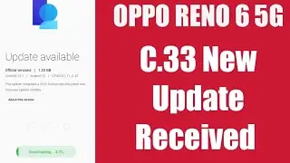 OPPO Reno 6 5G C.33 July Security Update Received