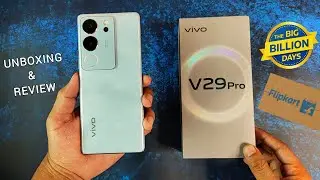 VIVO V29 Pro Unboxing & Review Flipkart Sale unit | Vivo v29 pro Camera KING 👑