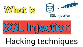 Explain SQL Injection | Code injection technique | Hacking techniques | SQL Injection tutorial