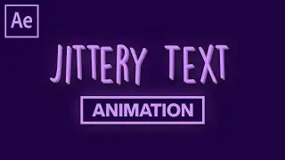 [TUTORIAL] How to Make a Jittery Text Animation - After Effects 2020