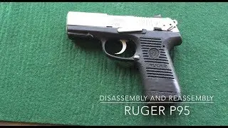 Ruger P95 Disassembly and Reassembly