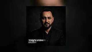Saloev - Yolg'iz o'zim ( Audio Version )