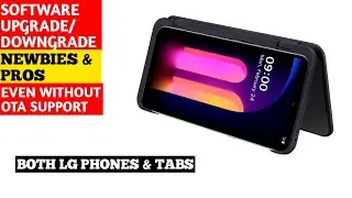 How To Manually Upgrade/Flash Your LG Smartphone