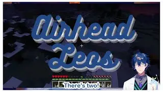 Airhead Leos (Eng Sub)