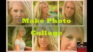 Make A Collage In Photoshop - Adobe Photoshop Tutorials