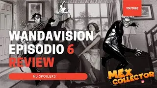 WANDAVISION episodio 6 Review!!! IRON FIST??
