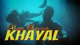 Khayal - Ekhsa Bhama